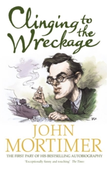 Clinging to the Wreckage : A Part of Life, Paperback Book Clinging to the Wreckage : A Part of Life, Paperback Book