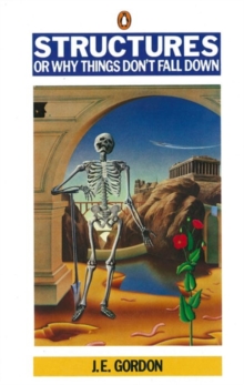 Structures : Or Why Things Don't Fall Down, Paperback Book Structures : Or Why Things Don't Fall Down, Paperback Book
