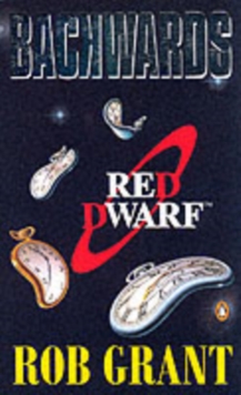 Backwards : A Red Dwarf Novel