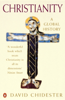 Christianity : A Global History, Paperback / softback Book Christianity : A Global History, Paperback / softback Book