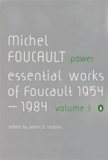 Power : The Essential Works of Michel Foucault 1954-1984, Paperback Book Power : The Essential Works of Michel Foucault 1954-1984, Paperback Book