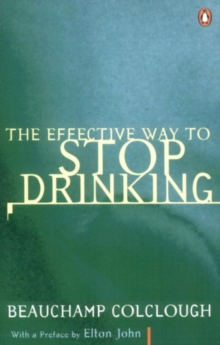 The Effective Way to Stop Drinking, Paperback Book The Effective Way to Stop Drinking, Paperback Book