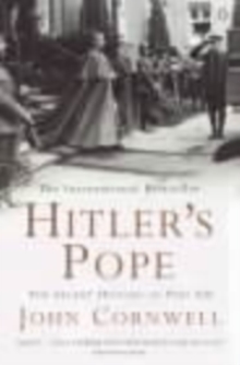 Hitler's Pope : The Secret History of Pius XII