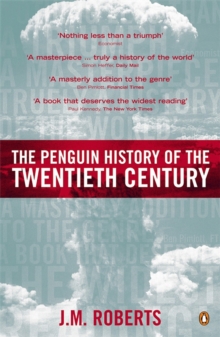 The Penguin History of the Twentieth Century : The History of the World, 1901 to the Present