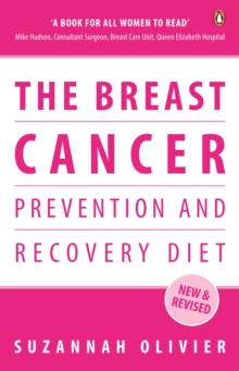 The Breast Cancer Prevention and Recovery Diet, Paperback Book The Breast Cancer Prevention and Recovery Diet, Paperback Book