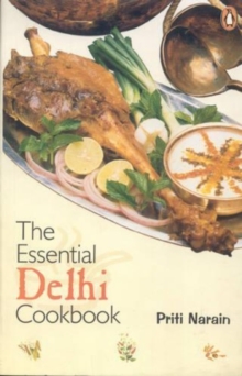 Essential Delhi Cookbook, Paperback / softback Book Essential Delhi Cookbook, Paperback / softback Book