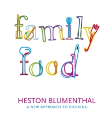 Family Food : A New Approach to Cooking, Paperback / softback Book Family Food : A New Approach to Cooking, Paperback / softback Book