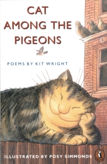 Cat Among the Pigeons : Poems, Paperback / softback Book Cat Among the Pigeons : Poems, Paperback / softback Book