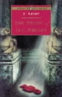 The Story of the Amulet, Paperback Book The Story of the Amulet, Paperback Book