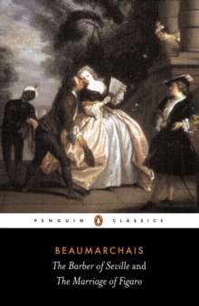 The Barber of Seville and The Marriage of Figaro, Paperback / softback Book The Barber of Seville and The Marriage of Figaro, Paperback / softback Book
