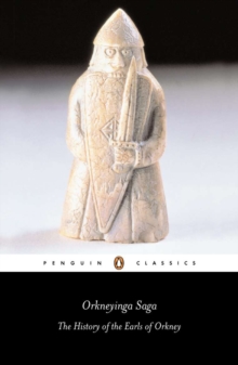 Orkneyinga Saga : The History of the Earls of Orkney