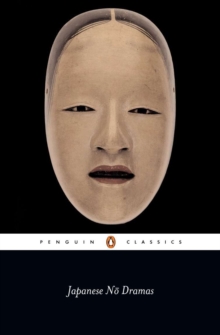Japanese No Dramas, Paperback / softback Book Japanese No Dramas, Paperback / softback Book