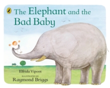 The Elephant And The Bad Baby