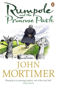 Rumpole and the Primrose Path, Paperback Book Rumpole and the Primrose Path, Paperback Book