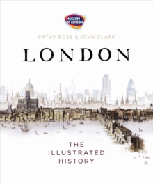 London : The Illustrated History