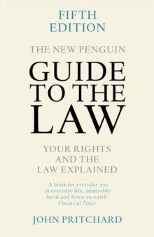 The New Penguin Guide to the Law : Your Rights and the Law Explained, Paperback / softback Book The New Penguin Guide to the Law : Your Rights and the Law Explained, Paperback / softback Book