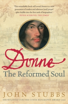 John Donne : The Reformed Soul, Paperback Book John Donne : The Reformed Soul, Paperback Book