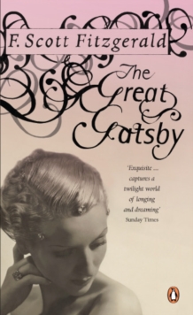 The Great Gatsby, Paperback / softback Book The Great Gatsby, Paperback / softback Book