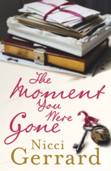 The Moment You Were Gone, Paperback Book The Moment You Were Gone, Paperback Book