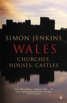 Wales : Churches, Houses, Castles, Paperback / softback Book Wales : Churches, Houses, Castles, Paperback / softback Book