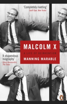 Malcolm X : A Life of Reinvention