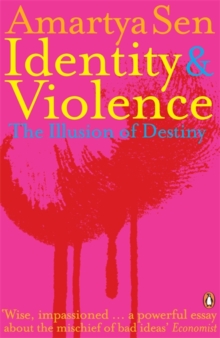 Identity and Violence : The Illusion of Destiny