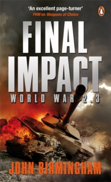 Final Impact : World War 2.3, Paperback Book Final Impact : World War 2.3, Paperback Book