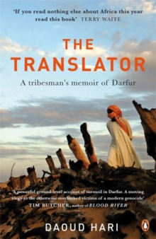 The Translator : A Tribesman's Memoir of Darfur, Paperback Book The Translator : A Tribesman's Memoir of Darfur, Paperback Book