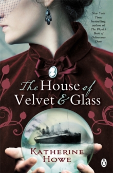 The House of Velvet and Glass, Paperback Book The House of Velvet and Glass, Paperback Book
