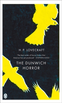 The Dunwich Horror : And Other Stories