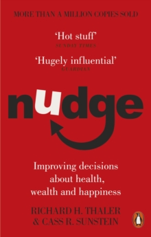 Nudge : Improving Decisions About Health, Wealth and Happiness, Paperback Book Nudge : Improving Decisions About Health, Wealth and Happiness, Paperback Book