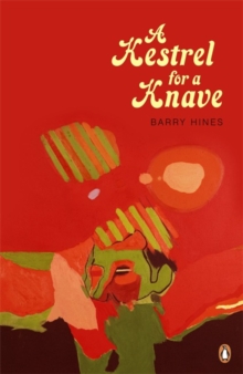 A Kestrel for a Knave, Paperback Book A Kestrel for a Knave, Paperback Book