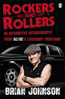 Rockers and Rollers : An Automotive Autobiography