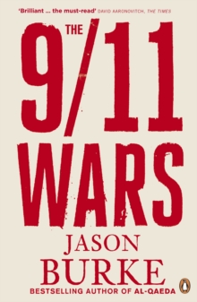The 9/11 Wars, Paperback / softback Book The 9/11 Wars, Paperback / softback Book