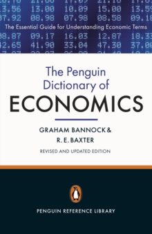 The Penguin Dictionary of Economics : Eighth Edition