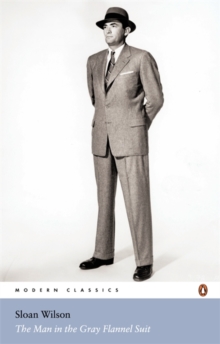 The Man in the Gray Flannel Suit, Paperback Book The Man in the Gray Flannel Suit, Paperback Book
