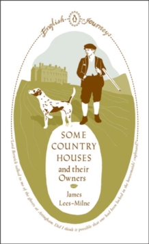 Some Country Houses and Their Owners, Paperback Book Some Country Houses and Their Owners, Paperback Book