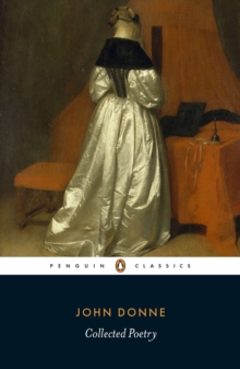 John Donne: Collected Poetry, Paperback Book John Donne: Collected Poetry, Paperback Book