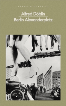 Berlin Alexanderplatz, Paperback Book Berlin Alexanderplatz, Paperback Book