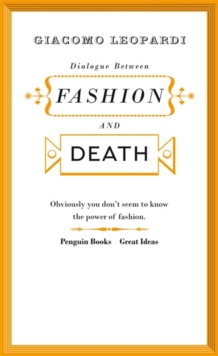 Dialogue Between Fashion and Death, Paperback Book Dialogue Between Fashion and Death, Paperback Book