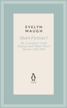 Mr Loveday's Little Outing & Other Early Stories (13) : Mr Loveday's Little Outing & Other Early Stories (13) I, Hardback Book Mr Loveday's Little Outing & Other Early Stories (13) : Mr Loveday's Little Outing & Other Early Stories (13) I, Hardback Book