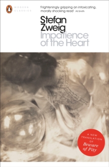 Impatience of the Heart, Paperback / softback Book Impatience of the Heart, Paperback / softback Book