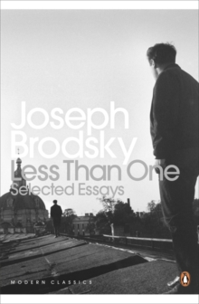 Less Than One : Selected Essays, Paperback Book Less Than One : Selected Essays, Paperback Book