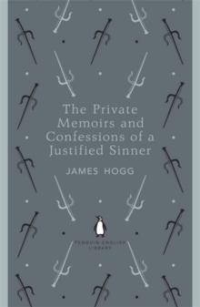 The Private Memoirs and Confessions of a Justified Sinner, Paperback Book The Private Memoirs and Confessions of a Justified Sinner, Paperback Book