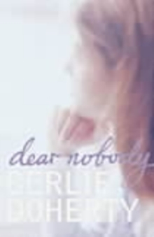 Dear Nobody, Paperback Book Dear Nobody, Paperback Book