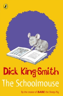 The Schoolmouse, Paperback / softback Book The Schoolmouse, Paperback / softback Book