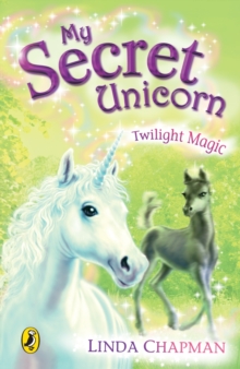 My Secret Unicorn : Twilight Magic, Paperback Book My Secret Unicorn : Twilight Magic, Paperback Book