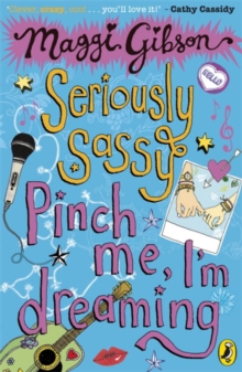 Seriously Sassy: Pinch Me, I'm Dreaming..., Paperback Book Seriously Sassy: Pinch Me, I'm Dreaming..., Paperback Book