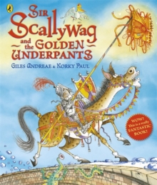 Sir Scallywag And The Golden Underpants