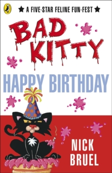 Happy Birthday, Bad Kitty, Paperback Book Happy Birthday, Bad Kitty, Paperback Book
